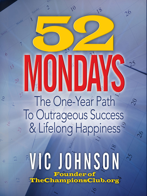 Title details for 52 Mondays by Vic Johnson - Wait list